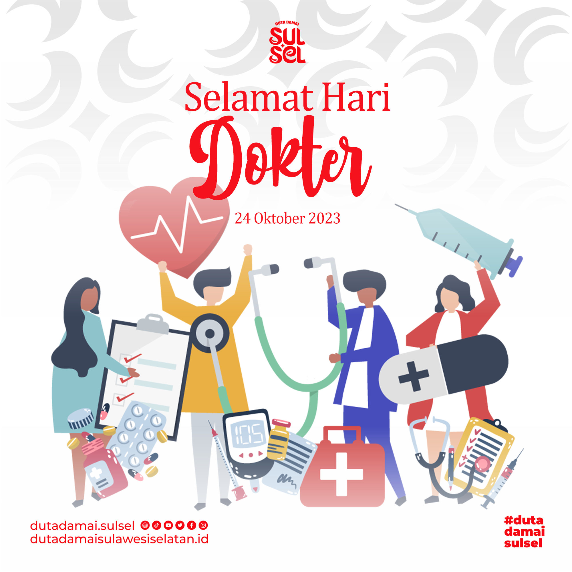 Selamat Hari Dokter Nasional, 24 Oktober 2023 - Duta Damai Sul-Sel